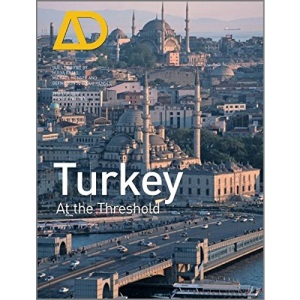 Turkey: At the Threshold (Architectural Design)