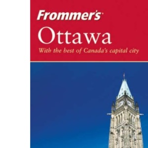Ottawa (Frommer's Complete)