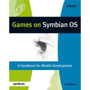 Games on Symbian OS: A Handbook for Mobile Development (Symbian Press)