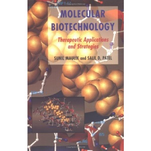 Molecular Biotechnology: Therapeutic Applications and Strategies