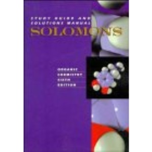 Organic Chemistry: Study Guide and Solutions Manual to 6r.e