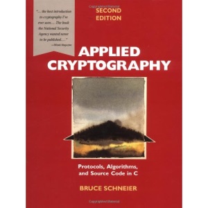 Applied Cryptography: Protocols, Algorithms and Source Code in C
