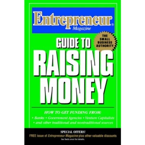Raising Money (Entrepreneur Magazine)