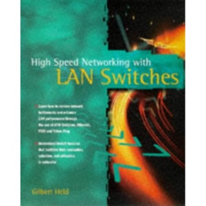 High Speed Networking with LAN Switches (Wiley Computer Publishing)