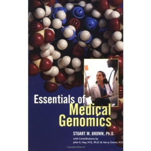 Essentials of Medical Genomics