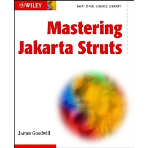 Mastering Jakarta Struts (Java Open Source Library)