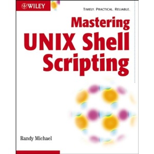 Mastering Unix Shell Scripting