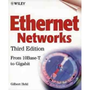 Ethernet Networks: Design, Implementation, Operation, Management