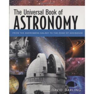 The Universal Book of Astronomy: From the Andromeda Galaxy to the Zone of Avoidance