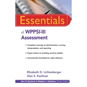 Essentials of WPPSI-III Assessment (Essentials of Psychological Assessment)