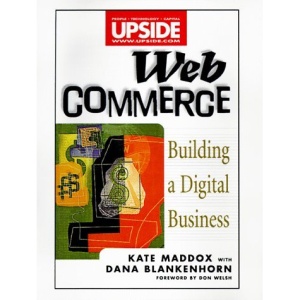 WEB Commerce: Building a Digital Business (Upside)