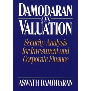 Damodaran on Valuation: Security Analysis for Investment and Corporate Finance (Frontiers in Finance Series)