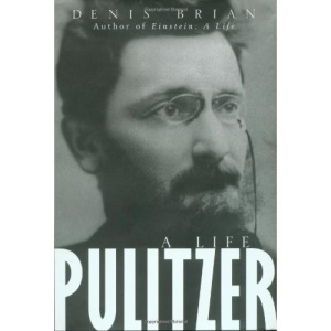 Pulitzer: A Life
