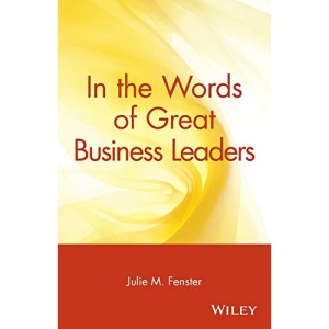 In the Words of Great Business Leaders