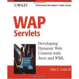 Wap Servlets (Professional Developer's Guide)