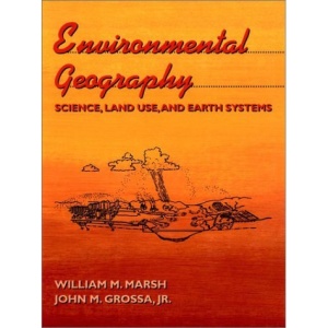 Environmental Geography: Science, Land Use and Earth Systems