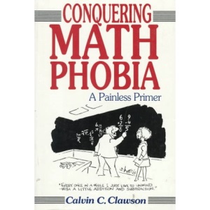 Conquering Math Phobia: A Painless Primer