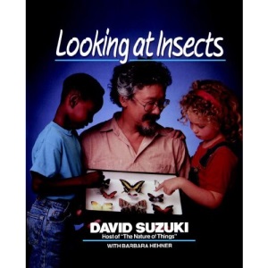 Looking At Insects - Library (David Suzuki's Looking at)