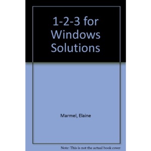 1-2-3 for Windows Solutions (Solutions S.)
