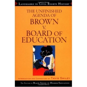 The Unfinished Agenda of Brown v. Board of Education (Landmarks in Civil Rights History)