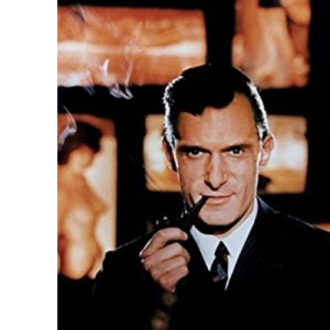 Mr Playboy: Hugh Hefner and the American Dream