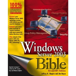Windows Server 2003 Bible: For R2 and SP1