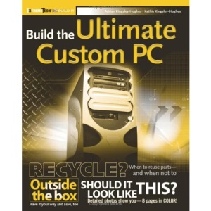 Build Your Own PC (ExtremeTech)