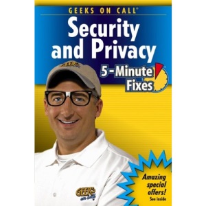 Geeks On Call Security and Privacy: 5 Minute Fixes