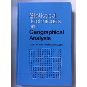 Statistical Techniques in Geographical Analysis