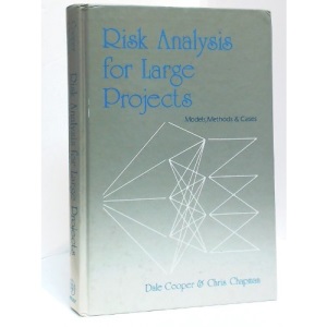 Risk Analysis for Large Projects: Models, Methods and Cases