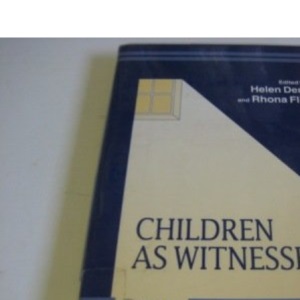 Children as Witnesses (Wiley Series in Psychology of Crime, Policing and Law)