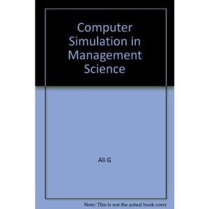 Computer Simulation in Management Science
