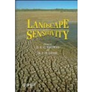 Landscape Sensitivity (British Geomorphological Research Group Symposia Series)