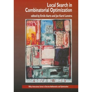 Local Search Algorithms (Wiley Series in Discrete Mathematics & Optimization)