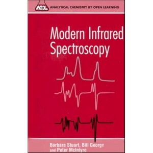 Modern Infrared Spectroscopy (Analytical Chemistry by Open Learning)