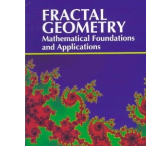 Fractal Geometry: Mathematical Foundations and Applications