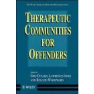 Therapeutic Communities for Offenders (Wiley Series in Offender Rehabilitation)