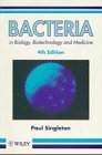 Bacteria in Biology, Biotechnology and Medicine
