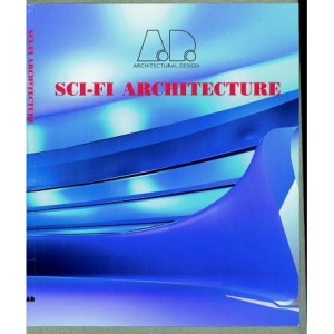 Sci-fi Architecture (Architectural Design)