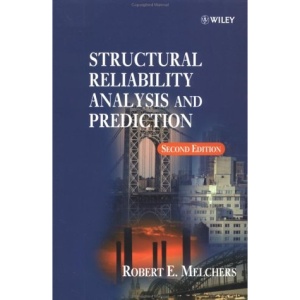 Structural Reliability Analysis and Prediction (Civil Engineering)