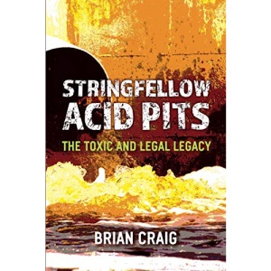 Stringfellow Acid Pits: The Toxic and Legal Legacy