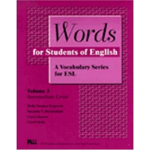 Words for Students of English: A Vocabulary Series for ESL: 003 (Pitt Series in English as a Second Language)