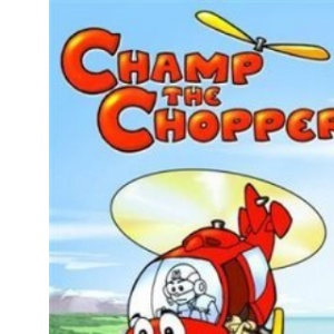Champ the Chopper