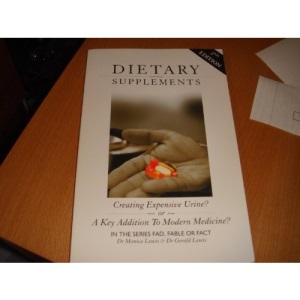 Dietary Supplements Creating Expensive Urine or a Key Addition to Modern Medicine