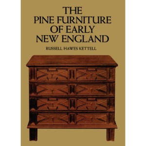 The Pine Furniture of Early New England