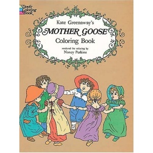 Kate Greenaway's Mother Goose Coloring Book (Dover Coloring Books)