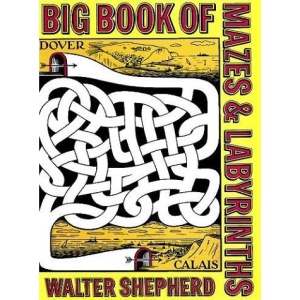 Big Book of Mazes and Labyrinths (Dover Children's Activity Books)