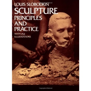 Sculpture: Principles and Practice