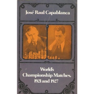 World's Championship Matches, 1921 and 1927