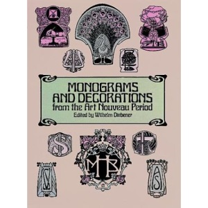 Monograms and Decorations from the Art Nouveau Period (Dover Pictorial Archive)